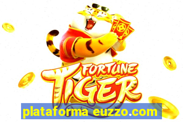 plataforma euzzo.com